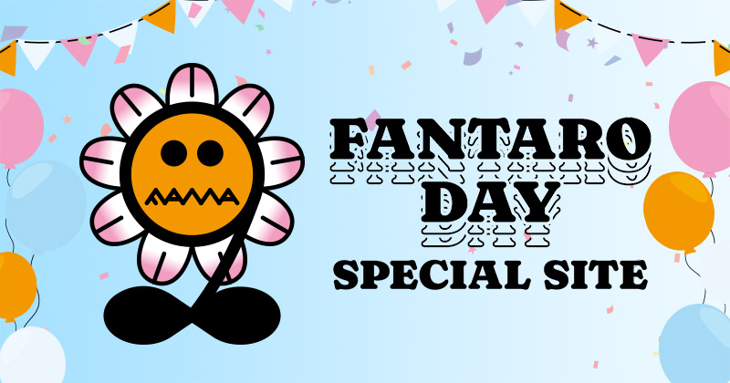 FANTARO DAY SPECIAL SITE