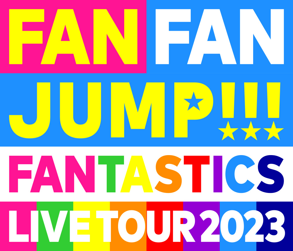 FAN FAN JUMP!!! FANTASTICS LIVE TOUR 2023