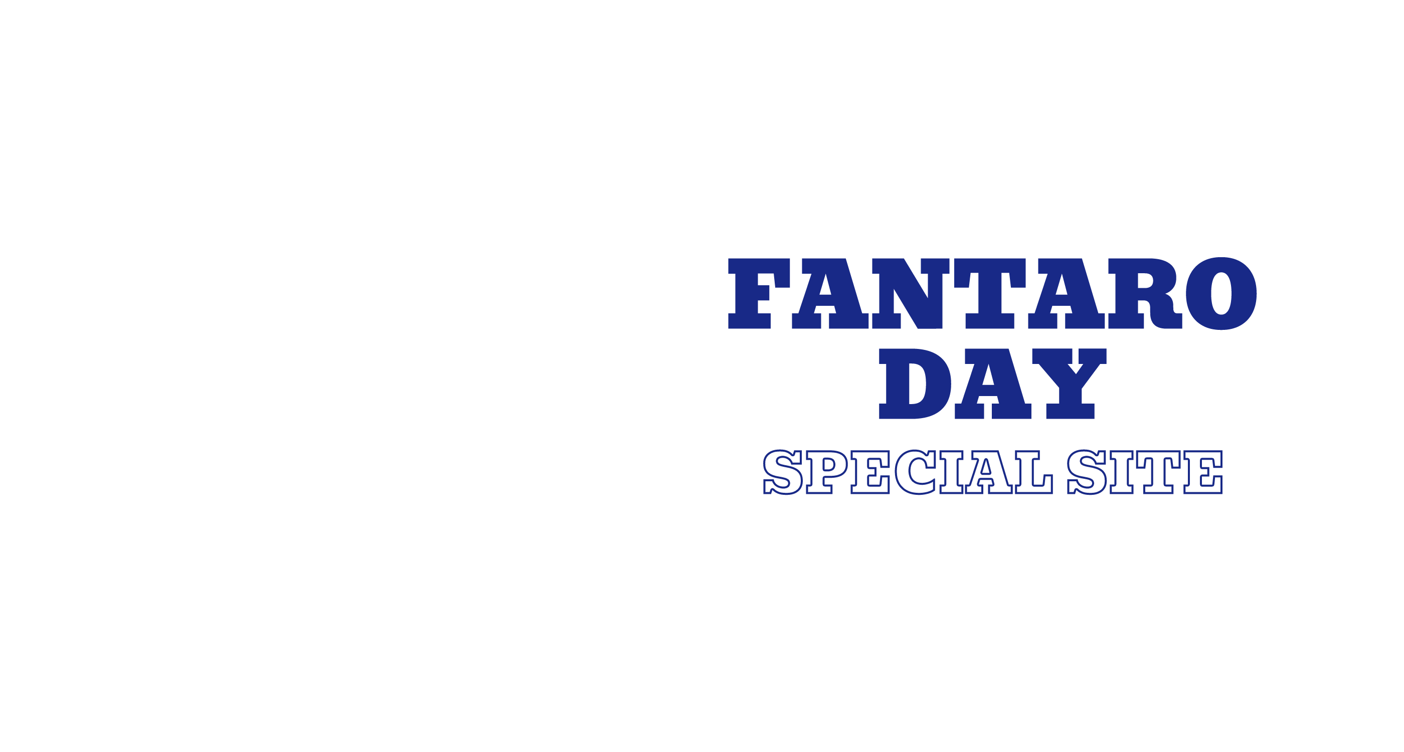 FANTARO DAY SPECIAL SITE